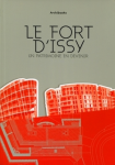 Le fort d'Issy : un patrimoine en devenir