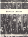 Annales de la recherche urbaine (Les), 31 - Juillet 1986 - Services urbains