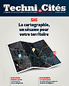 Techni.Cités. Le magazine des professionnels de la ville et des territoires, 298 - Décembre 2016 - SIG : la catographie, un sésame pour votre territoire