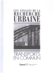 Annales de la recherche urbaine (Les), 39 - Transports en commun