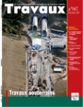 Travaux. La revue technique des entreprises de travaux publics, 847 - Décembre 2007 - Travaux souterrains