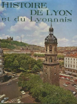 Histoire de Lyon et du Lyonnais