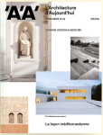 Architecture d'aujourd'hui - AA (L'), Hors-série n°43 - janvier - février 2023 - la leçon méditerranéenne