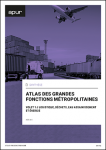 Atlas des grandes fonctions métropolitaines. Volet 1, logistique, déchets, eau, assainissement et énergie