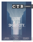 Cahiers techniques du bâtiment (Les) (CTB), 376 - Mars 2019 - L'aube de la smart city : du bâtiment intelligent à la ville de demain