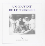 Un Couvent de Le Corbusier