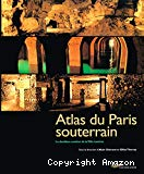 Atlas du Paris souterrain