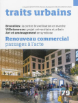 Traits urbains, 79 - Décembre 2015 - Renouveau commercial, passages à l'acte