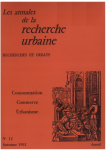 Annales de la recherche urbaine (Les), 12 - Automne 1981 - Consommation, commerce, urbanisme