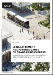 Le rabattement aux futures gares du Grand Paris Express