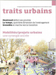 Traits urbains, 91 - Septembre-octobre 2017 - Mobilités - projets urbains : une synérgie ancrée