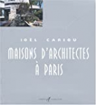 Maisons d'architectes à Paris