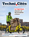 Techni.Cités. Le magazine des professionnels de la ville et des territoires, 342 - Avril 2021 - La logistique, élément clé de la mobilité urbaine