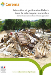 Prévention et gestion des déchets issus de catastrophes naturelles