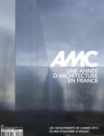 AMC Le Moniteur architecture, 229 - Décembre 2013- Janvier 2014 - Une année d'architecture en France