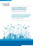 Villes, numérique et innovation sociale : expériences françaises