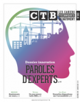 Cahiers techniques du bâtiment (Les) (CTB), 383 - Décembre 2019-janvier 2020 - Paroles d'experts : dossier innovation