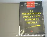 La présentation orale et ses supports visuels