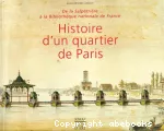 Histoire d'un quartier de Paris