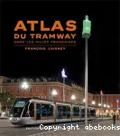Atlas du tramway dans les villes françaises
