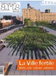La ville fertile : vers une nature urbaine
