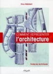 Comment représenter l'architecture