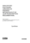 Analyse des politiques urbaines de grandes métropoles et de leur transcription réglementaire