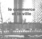 Le commerce et la ville en banlieue parisienne
