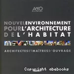 Nouvel environnement pour l'architecture de l'habitat