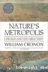 Nature's Métropolis: Chicago ans the Great West