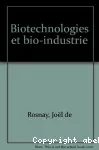 Biotechnologies et bio-industrie