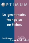 La grammaire française en fiches