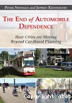 The end of automobile dependence
