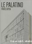 Le Palatino, Paris open