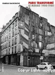 Paris transformé : le Marais, 1900-1980