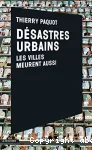 Désastres urbains