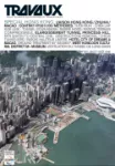 Travaux. La revue technique des entreprises de travaux publics, 925 - Juillet - août 2016 - Spécial Hong Kong