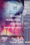 Reducing vulnerability of critical infrastructures