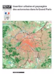 Insertion urbaine et paysagère des autoroutes dans le Grand Paris