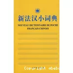 Nouveau dictionnaire de poche Français-Chinois