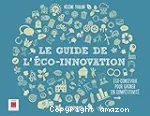 Le guide de l'éco-innovation