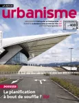 Urbanisme, 408 - Avril 2018 - La planification à bout de souffle ?