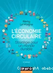 L'économie circulaire : stratégie pour un monde durable