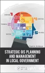 Strategic GIS Planning and Management in local Government