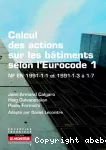 Calcul des actions sur les bâtiments selon l'Eurocode 1