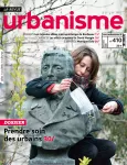 Urbanisme, 410 - Octobre 2018 - Prendre soin des urbains