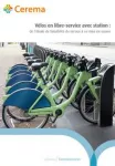 Vélos en libre-service avec station : de l’étude de faisabilité du service à sa mise en œuvre