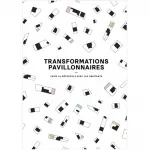 Transformations pavillonnaires