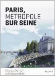 Paris, métropole sur Seine