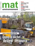 Mat environnement, 99 - Septembre 2020 - Gestion et valorisation des déchets verts